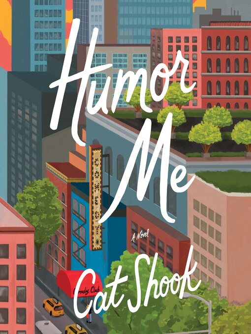 Title details for Humor Me by Cat Shook - Wait list